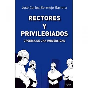 Rectores y privilegiados. Crónica de una universidad: 157