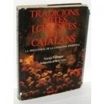 Tradicions, mites i creences dels catalans.: La pervivència de la Catalunya ancestral