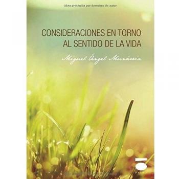 Consideraciones en torno al sentido de la vida