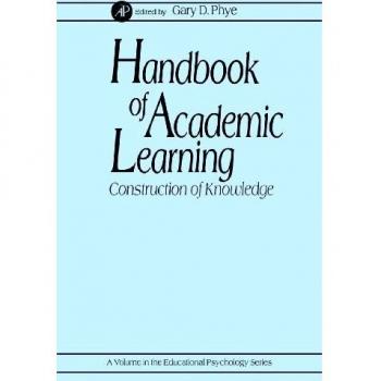 Handbook of Academic Learning,: Construction of Knowledge