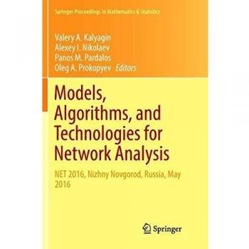 Models, Algorithms, and Technologies for Network Analysis: NET 2016, Nizhny Novgorod, Russia, May 2016: 197