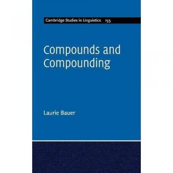 Compuestos y Composición - Estudio en Lingüística (Tapa Dura) - Cambridge, Banda 155