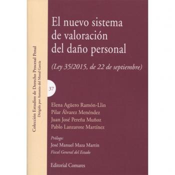 Nuevo sistema de valoración del daño personal, El.
