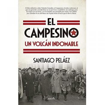 El campesino, un volcán indomable (Biblioteca de Historia