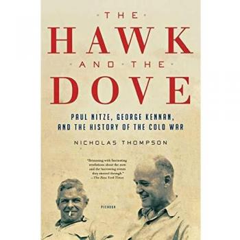 The Hawk and the Dove: Paul Nitze, George Kennan, and Cold War History (Book)