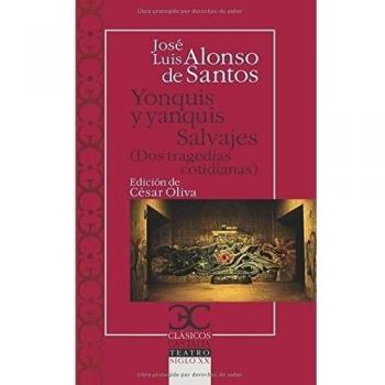Yonquis y yanquis. Salvajes. Dos tragedias cotidianas