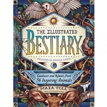 Illustrated Animal Guidebook: Wisdom and Rituals from 36 Inspiring Creatures