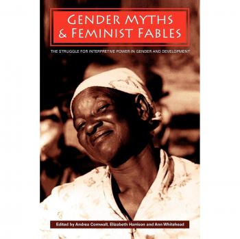 Gender Myths and Feminist Fables: Interpretive Power in Gender Development