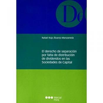 El derecho de separación por falta de distribución de dividendos en las Sociedades de Capital