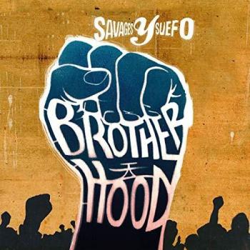 Savages Y Suefo - Brotherhood [Vinyl Record]