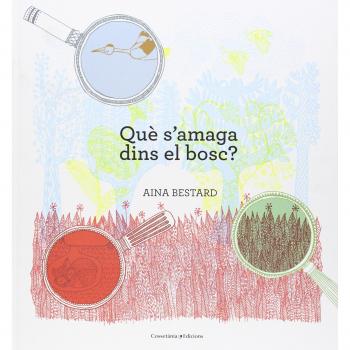 Què s'amaga dins el bosc?
