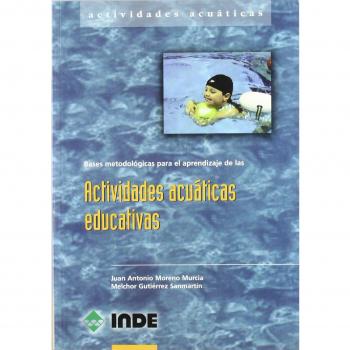 Bases metodológicas para el aprendizaje de las Actividades acuáticas educativas: 801