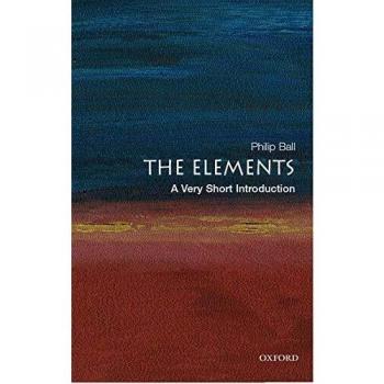 The Elements: A Very Short Introduction