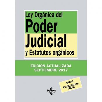 Ley Orgánica del Poder Judicial: y Estatutos orgánicos
