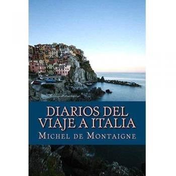 Diarios del viaje a Italia
