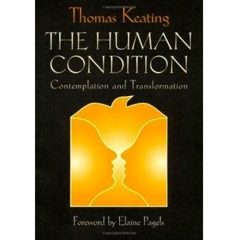 Human Condition, The: Contemplation and Transformation