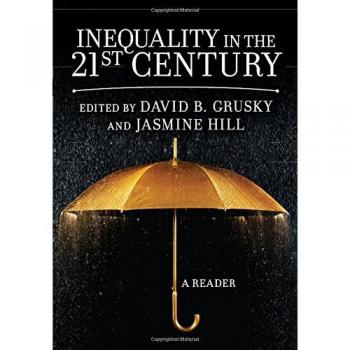 Inequality in the 21st Century: A Reader
