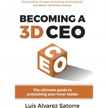 Becoming a 3D CEO: The ultimate guide to unleashing your inner leader