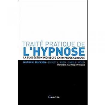 Practical Treatise on Hypnosis: Indirect Suggestion in Clinical Hypnosis