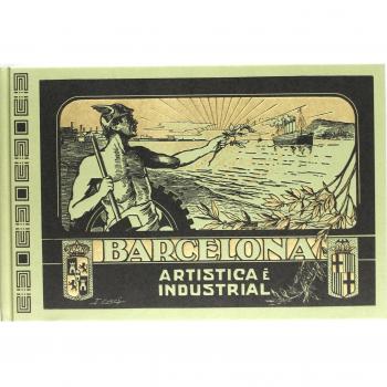 Barcelona artistica e industrial