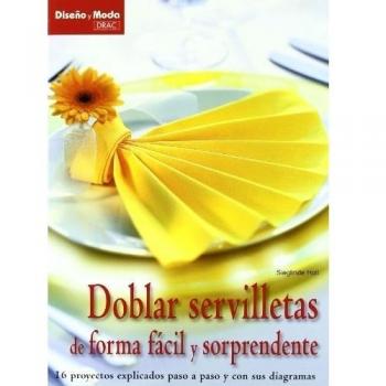 DOBLAR SERVILLETAS DE FOEMA FÁCIL Y SORPRENDENTE