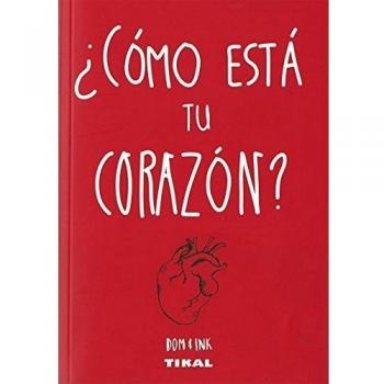 ¿Cómo está tu corazón?