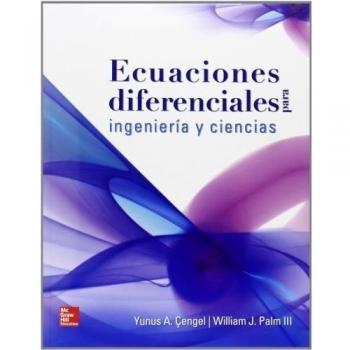 ECUACIONES DIFERENCIALES PARA INGENIERIA Y CIENCIAS