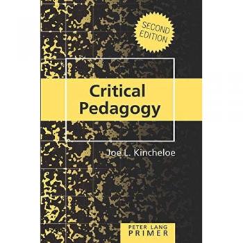 Critical Pedagogy Primer; Second Edition