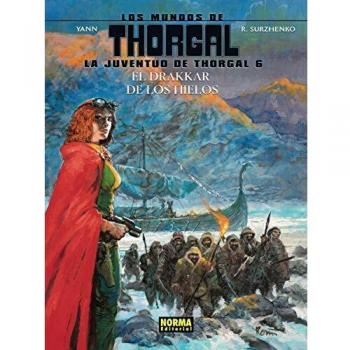 Los Mundos de Thorgal La Juventud de Thorgal 6. El Drakar De los hielos