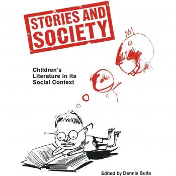 Stories and Society: Children's Literature in its Social Context