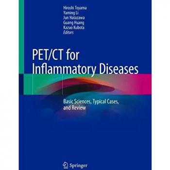 PET/CT for Inflammatory Diseases: Basic Sciences, Typical Cases, and Review