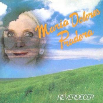 MARIA DOLORES PRADERA REVERDECER