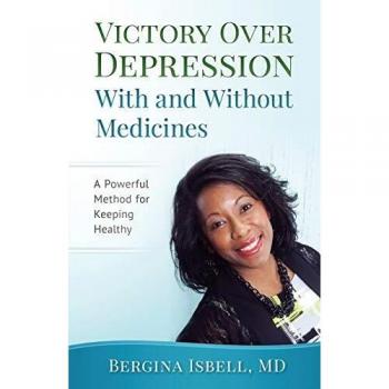 Victory Over Depression: Comprehensive Guide with and without Medications by Bergina Isbell