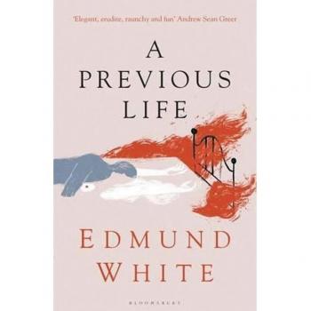 Una Vida Anterior - Novela Póstuma de Edmund White (Papel Grande)