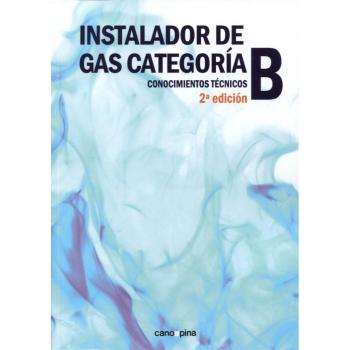 Instalador de gas categoría B: Conocimientos técnicos