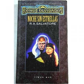 Noche sin estrellas - elfo oscuro 1 segunda trilogia
