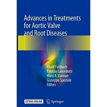Advances in Treatments for Aortic Valve and Root Diseases