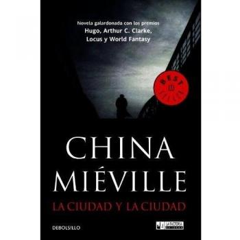La ciudad y la ciudad - China Miéville