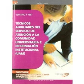 Técnicos auxiliares del servicio de atención a la comunidad universitaria e información institucional