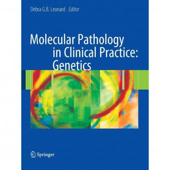 Clinical Genetics in Molecular Pathology: Springer Edition