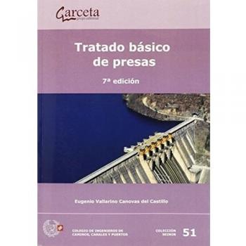 Tratado básico de presas 7ª edición