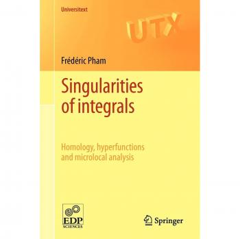 Singularities of integrals: Homology, hyperfunctions and microlocal analysis