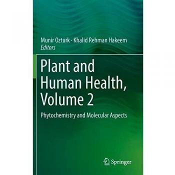 Plant and Human Health, Volume 2: Phytochemistry and Molecular Aspects