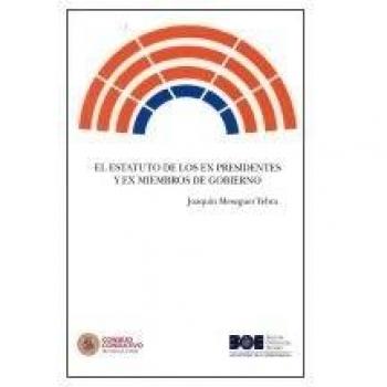 El estatuto de los ex presidentes y ex miembros del gobierno