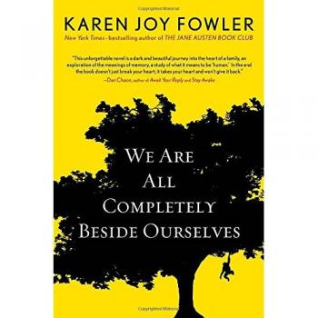We Are All Completely Beside Ourselves