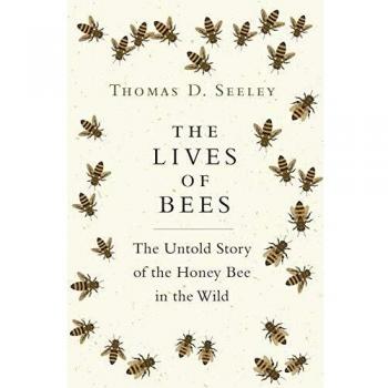 The Lives of Bees: The Untold Story of the Honey Bee in the Wild