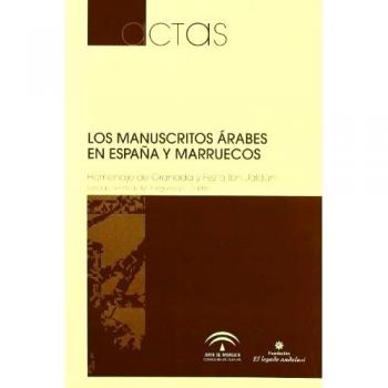 MANUSCRITOS ARABES EN ESPAÑA Y MARRUECOS