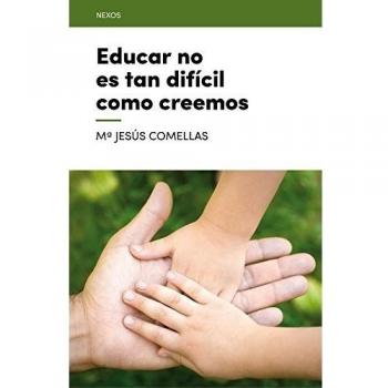 Educar No Es Tan Difícil Como Creemos: 2