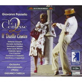 Paisiello - Le Contesse; Il Duello Comico