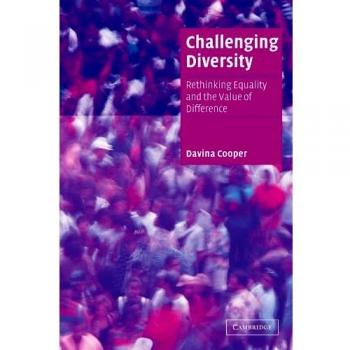 Diversidad Desafiante: Repensando la Igualdad y el Valor de la Diferencia (Estudios Culturales y Sociales de Cambridge)